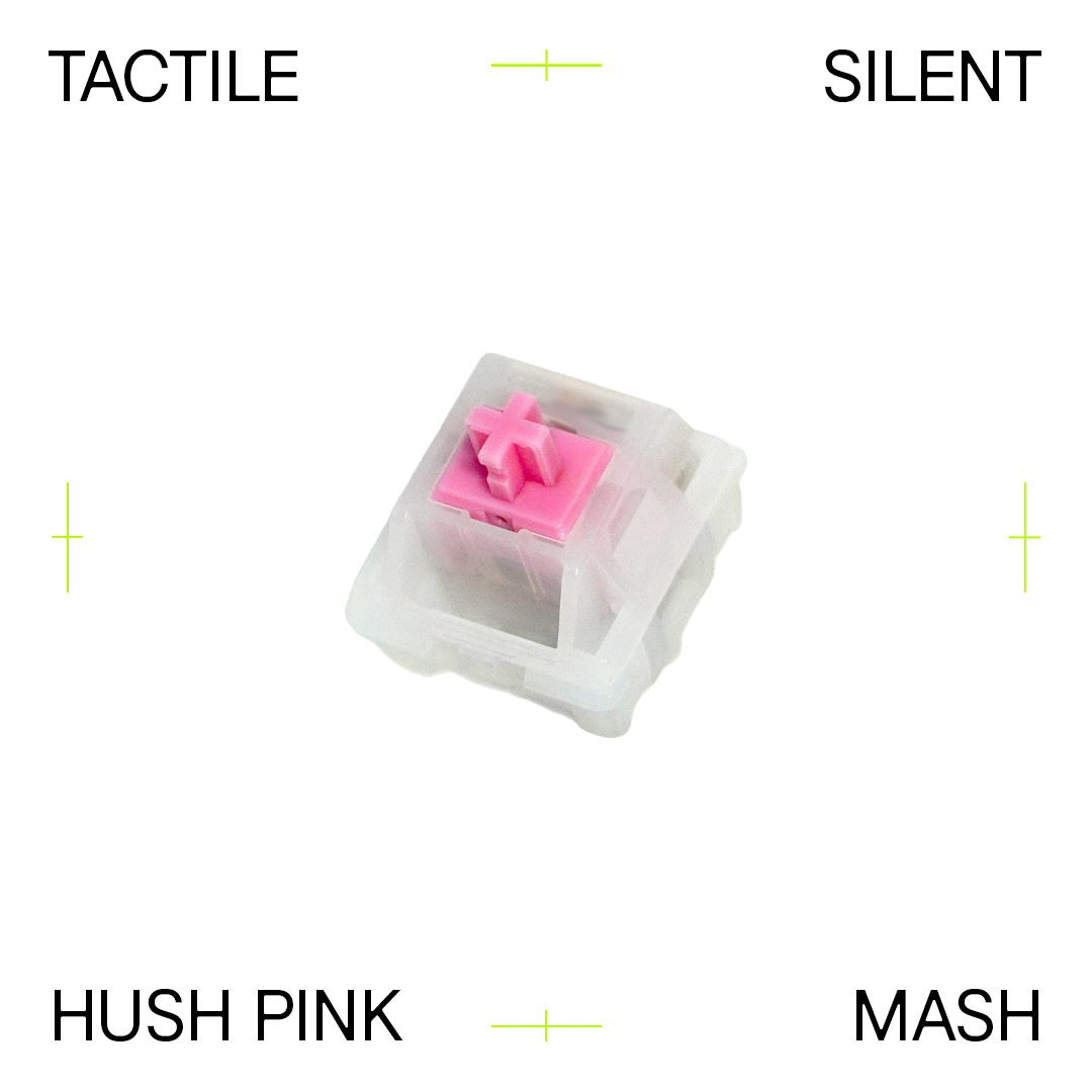 Mash Hush Pink Switches